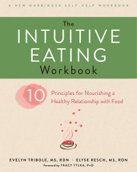 表紙画像: The Intuitive Eating Workbook 9781626256224