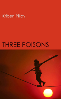 Omslagafbeelding: Three Poisons 9781908664518