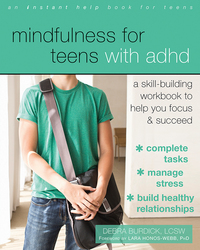 Cover image: Mindfulness for Teens with ADHD 9781626256255