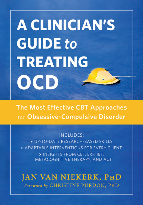 A Clinician's Guide to Treating OCD: The Most Effective CBT Approaches for Obsessive-Compulsive Disorder - FULL INSTANT DOWNLOAD | PDF DOCX EPUB