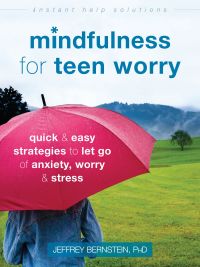 Cover image: Mindfulness for Teen Worry 9781626259812