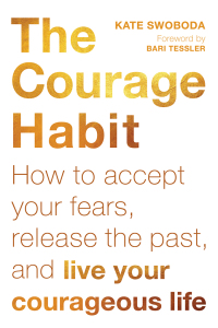 Cover image: The Courage Habit 9781626259874