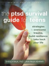 Imagen de portada: The PTSD Survival Guide for Teens 9781626259904