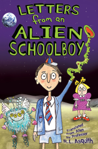 Cover image: Letters from an Alien Schoolboy 9781629146140