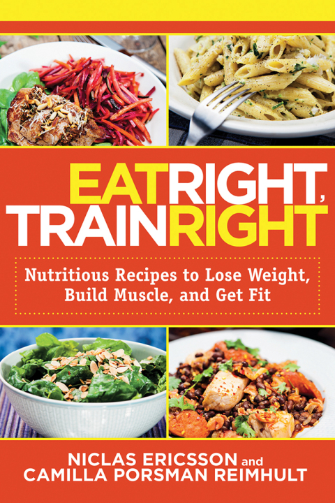 Eat Right, Train Right: Nutritious Recipes to Lose Weight, Build Muscle, and Get Fit - FULL INSTANT DOWNLOAD | PDF DOCX EPUB