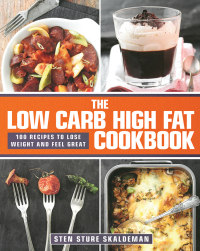 Cover image: The Low Carb High Fat Cookbook 9781620877838