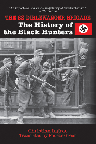 Cover image: The SS Dirlewanger Brigade 9781620876312