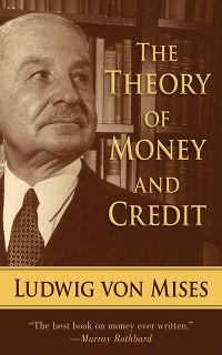 Cover image: The Theory of Money and Credit 9781620871614