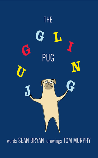 Cover image: The Juggling Pug 9781628735963