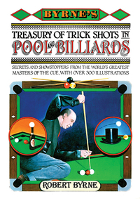 Cover image: Byrne's Treasury of Trick Shots in Pool and Billiards 9781616085384