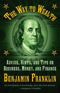 Cover image: The Way to Wealth 9781616082017