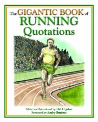 Cover image: The Gigantic Book of Running Quotations 9781602392519