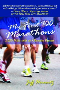 Cover image: My First 100 Marathons 9781602393189