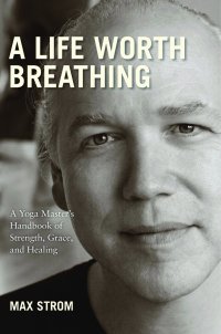 Cover image: A Life Worth Breathing 9781616084271