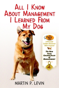 Cover image: All I Know About Management I Learned from My Dog 9781616083243