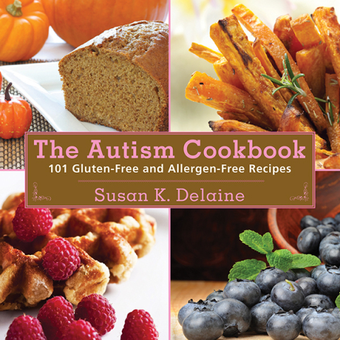 The Autism Cookbook: 101 Gluten-Free and Dairy-Free Recipes - FULL INSTANT DOWNLOAD | PDF DOCX EPUB