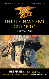 Cover image: U.S. Navy SEAL Guide to Survival Kits 9781626368309