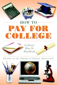 Cover image: How to Pay for College 9781616081553