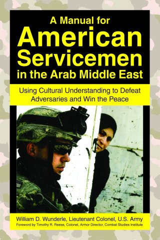 Cover image: A Manual for American Servicemen in the Arab Middle East 9781602392779