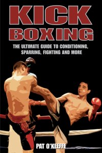 Cover image: Kick Boxing 9781602390232