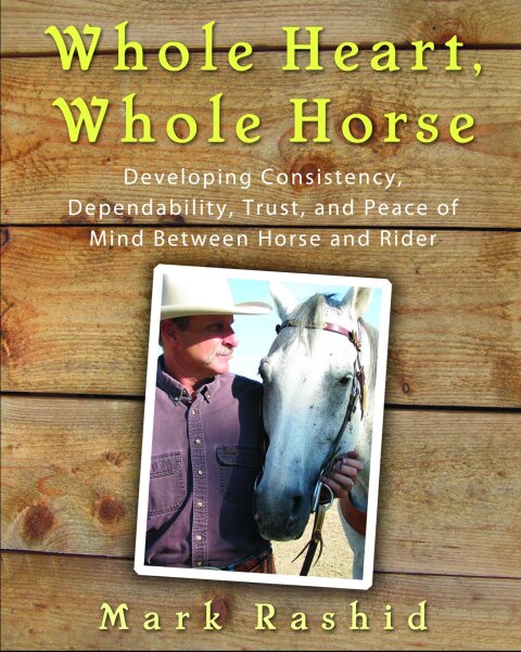 Whole Heart, Whole Horse: Building Trust Between Horse and Rider - FULL INSTANT DOWNLOAD | PDF DOCX EPUB