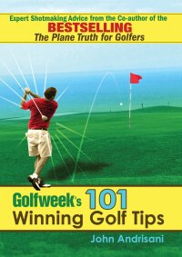 Cover image: Golfweek's 101 Winning Golf Tips 9781616082000