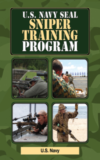 Cover image: U.S. Navy SEAL Sniper Training Program 9781616082239