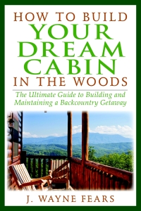 Cover image: How to Build Your Dream Cabin in the Woods 9781616080419