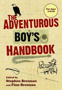 Cover image: The Adventurous Boy's Handbook 9781616081638