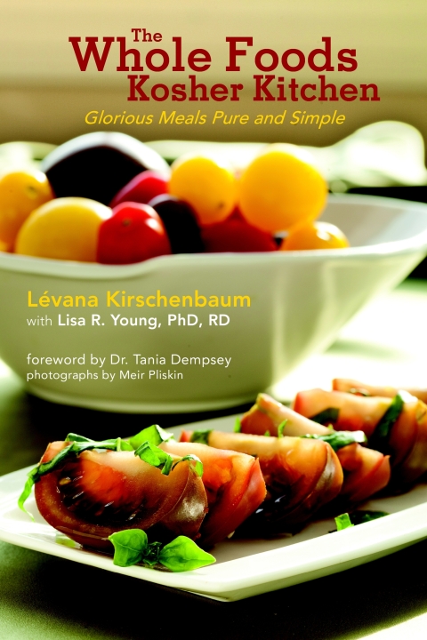 The Whole Foods Kosher Kitchen: Glorious Meals Pure and Simple - FULL INSTANT DOWNLOAD | PDF DOCX EPUB