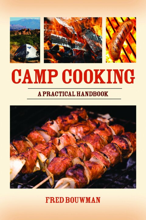 Camp Cooking: A Practical Handbook - FULL INSTANT DOWNLOAD | PDF DOCX EPUB