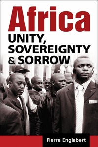 Cover image: Africa: Unity, Sovereignty, and Sorrow 1st edition 9781588266231