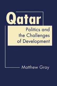 Cover image: Qatar: Politics and the Challenges of Development 1st edition 9781588269287