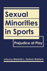 Cover image: Sexual Minorities in Sport 9781588268907