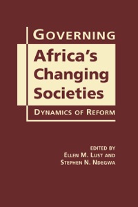 Cover image: Governing Africa's Changing Societies: Dynamics of Reform 1st edition 9781588268341