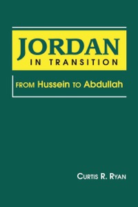 Cover image: Jordan in Transition: From Hussein to Abdullah 1st edition 9781588261038
