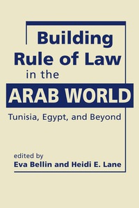 Cover image: Building Rule of Law in the Arab World: Tunisia, Egypt, and Beyond 9781626372788