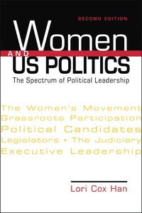 Cover image: Women and US Politics: The Spectrum of Political Leadership 2nd edition 9781588267351
