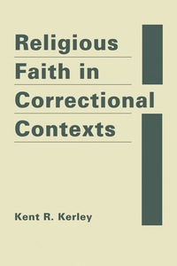 Cover image: Religious Faith in Correctional Contexts 1st edition 9781935049913