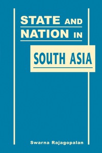 Cover image: State and Nation in South Asia 9781555879679