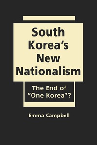 Cover image: South Korea's New Nationalism: The End of "One Korea"? 1st edition 9781626374201