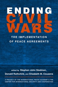Cover image: Ending Civil Wars: The Implementation of Peace Agreements 9781588260833