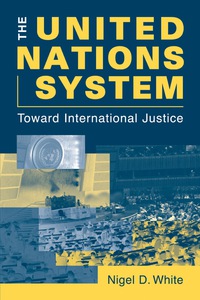 Cover image: The United Nations System: Toward International Justice 1st edition 9781588260703