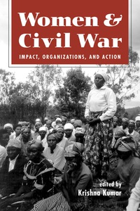 Cover image: Women and Civil War: Impact, Organization, and Action 1st edition 9781588260468