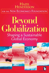 Cover image: Beyond Globalization: Shaping a Sustainable Global Economy 1st edition 9781565491076