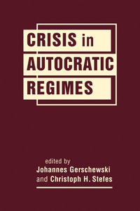 Cover image: Crisis in Autocratic Regimes 1st edition 9781626376731