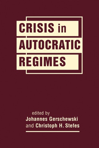 Cover image: Crisis in Autocratic Regimes 1st edition 9781626376731