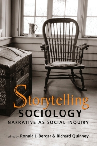 Cover image: Storytelling Sociology: Narrative as Social Inquiry 1st edition 9781588262714