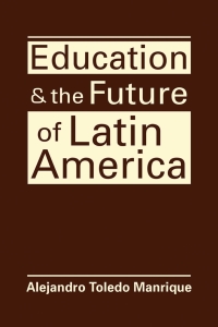 Cover image: Education and the Future of Latin America 1st edition 9781626379572