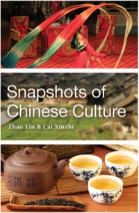 Cover image: Snapshots of Chinese Culture 1st edition 9781626430020